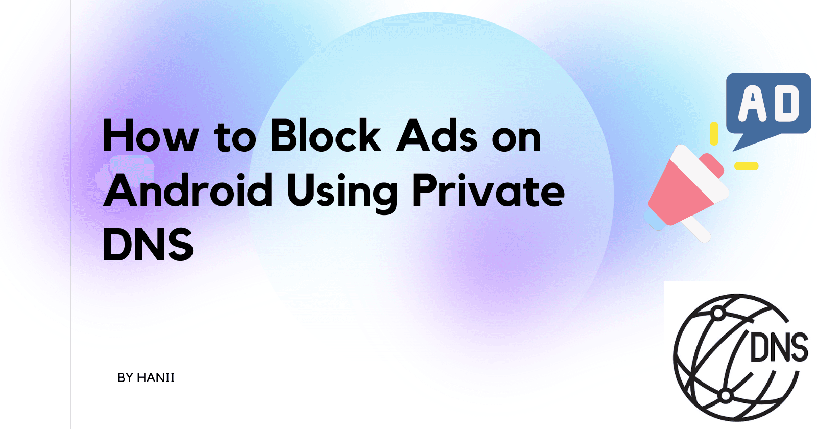 How to Block Ads on Android Using Private DNS