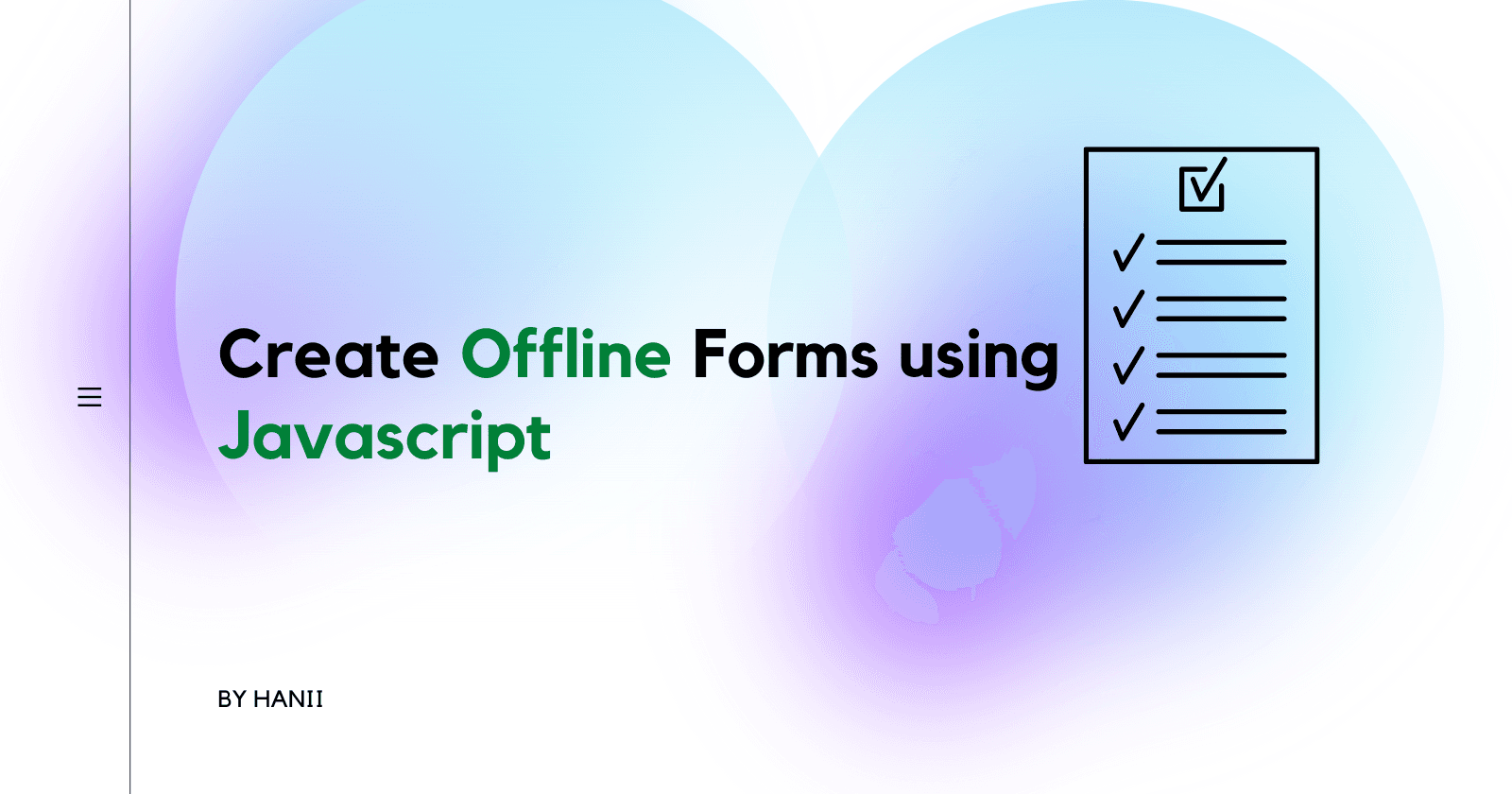 Create Offline Forms using Javascript 🤩